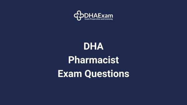 Dha Pharmacist Exam Questions