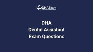 Dha Exam - Dha License Dha Dental Assistant Exam Mcqs