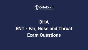 Dha Exam - Dha License Dha Ent Exam Mcqs