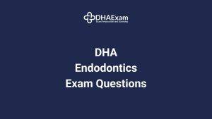 Dha Exam - Dha License Dha Endodontics Exam