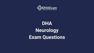 Dha Exam - Dha License Dha Neurology Exam