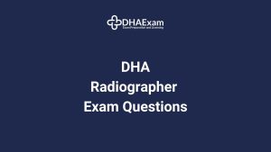 Dha Exam - Dha License Dha Radiographer Exam Questions
