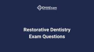 Dha Exam - Dha License Dha Restorative Dentistry Exam Questions